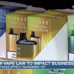 New State Law Regulating Vape Products To Affect SWLA Businesses 4 New State Law Regulating Vape Products To Affect SWLA Businesses