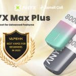 ANYX MAX PLUS Receives Top 10 Best Beginner Vapes Award From VAPE HK