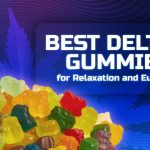 Top Delta 9 Gummies for Calm and Joy 4 Best Delta 9 Gummies for Relaxation and Euphoria