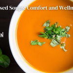 Winter Wellness: Cannabis-Infused Soup Recipes 4 Cannabis-infused soups: comfort and wellness for winter