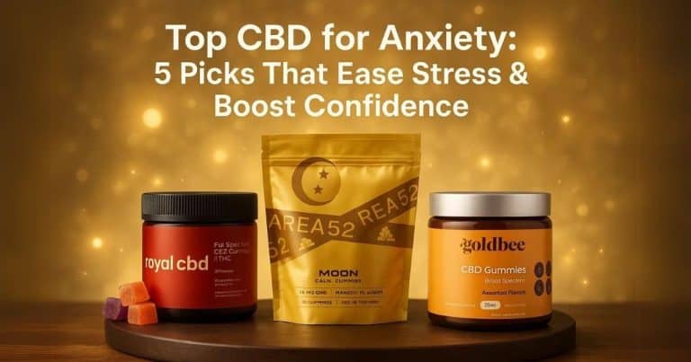 Best CBD for Anxiety: 7 Products That Actually Work
